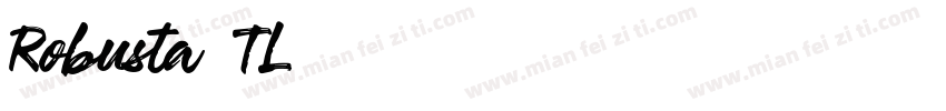 Robusta TL字体转换